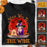 Witch Way To The Wine  - Personalized T-Shirt TS-PT3271